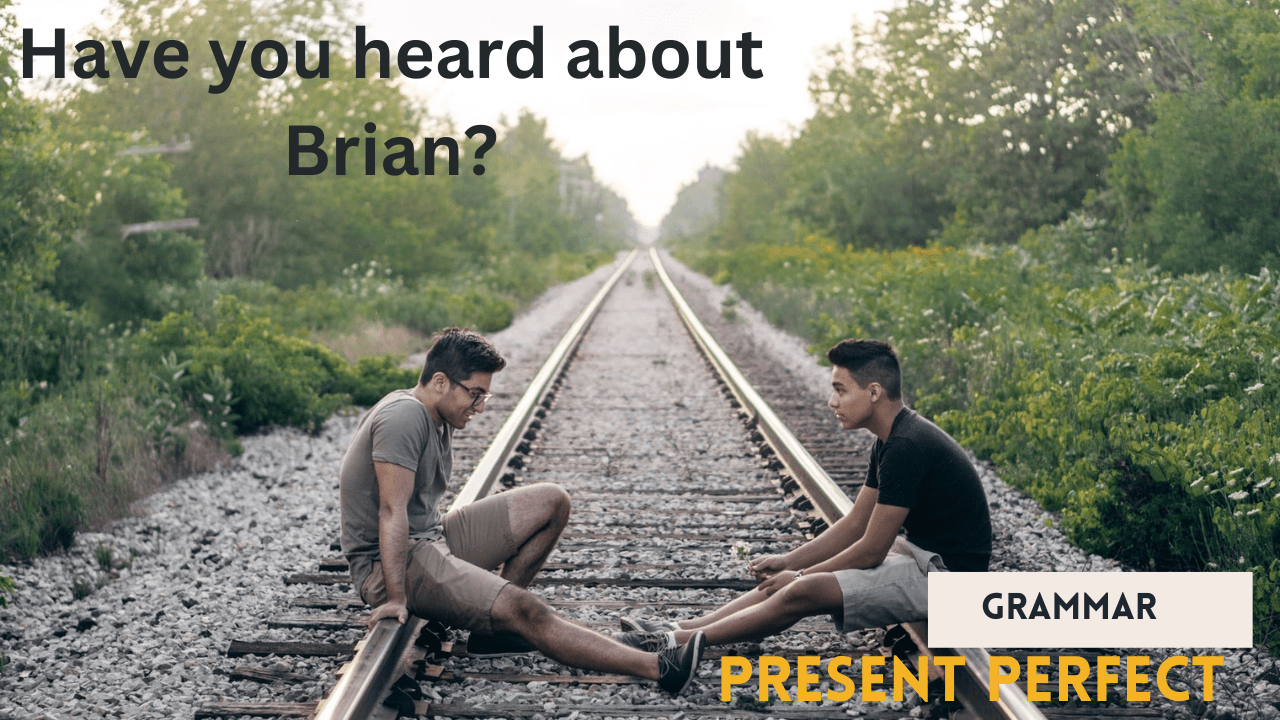 نکات حال کامل - Present perfect tips- 2 friends are talking about their friends